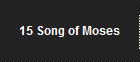 15 Song of Moses