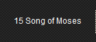 15 Song of Moses