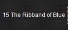 15 The Ribband of Blue