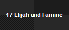 17 Elijah and Famine