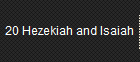 20 Hezekiah and Isaiah