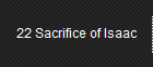 22 Sacrifice of Isaac