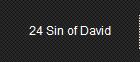 24 Sin of David