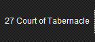 27 Court of Tabernacle