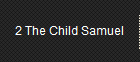 2 The Child Samuel