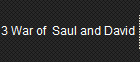 3 War of  Saul and David 