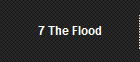 7 The Flood