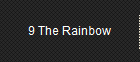 9 The Rainbow
