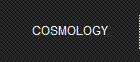 COSMOLOGY