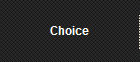 Choice