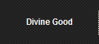 Divine Good