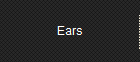 Ears