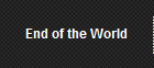 End of the World