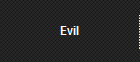 Evil