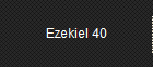 Ezekiel 40