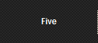 Five