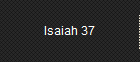 Isaiah 37