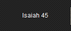 Isaiah 45