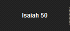 Isaiah 50