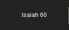 Isaiah 60