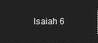 Isaiah 6