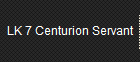 LK 7 Centurion Servant