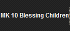 MK 10 Blessing Children