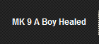 MK 9 A Boy Healed
