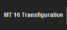MT 16 Transfiguration