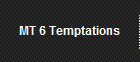 MT 6 Temptations