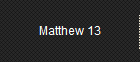 Matthew 13