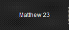 Matthew 23