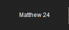 Matthew 24