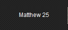 Matthew 25