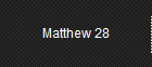 Matthew 28