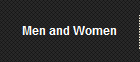 Men and Women