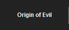 Origin of Evil
