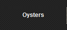 Oysters