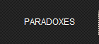 PARADOXES