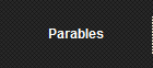 Parables