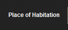 Place of Habitation