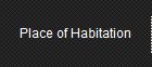 Place of Habitation