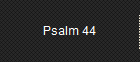 Psalm 44