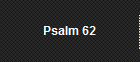 Psalm 62