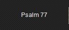 Psalm 77
