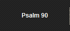 Psalm 90