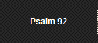 Psalm 92