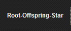 Root-Offspring-Star