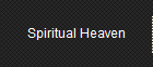 Spiritual Heaven
