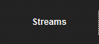 Streams